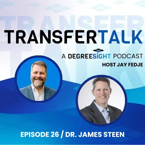 Dr. James Steen discussing student success, enrollment strategy, and transfer-friendly practices on TransferTalk.